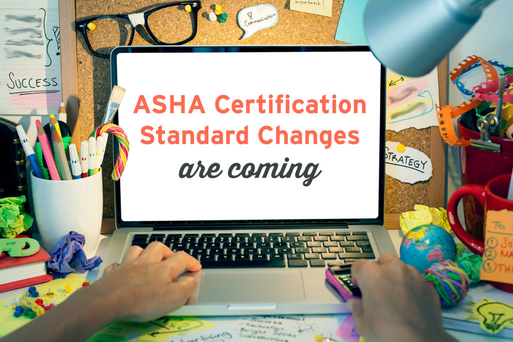 Announcement on laptop for ASHA Certification Standard changes are coming